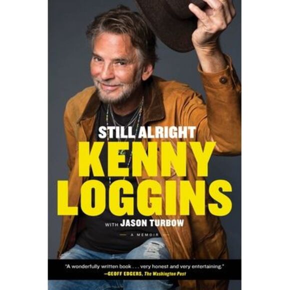 Still Alright: A Memoir -- Kenny Loggins - Picture 1 of 3